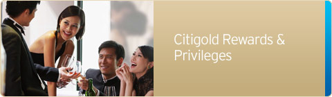 Citigold Rewards & Privileges Citigold Rewards & Privileges